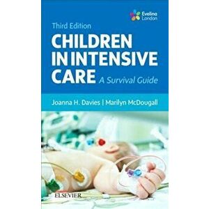 Children in Intensive Care. A Survival Guide, Paperback - Marilyn Mbchb Dch imagine