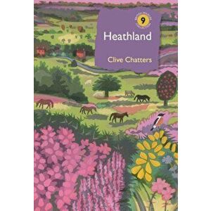 Heathland, Hardback - Clive Chatters imagine