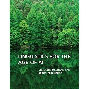 Linguistics for the Age of AI, Hardback - Sergei Nirenburg imagine