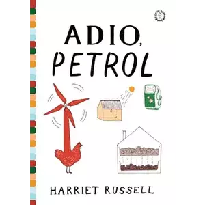 Adio, Petrol - Harriet Russell imagine