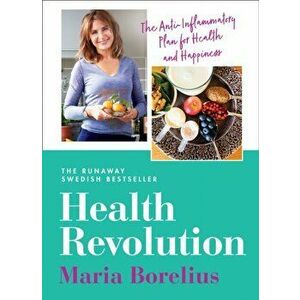 Health Revolution, Paperback - Maria Borelius imagine
