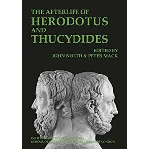 The Afterlife of Herodotus and Thucydides, Paperback - *** imagine