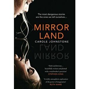 Mirrorland, Hardback - Carole Johnstone imagine