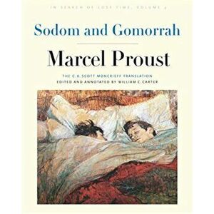 Sodom and Gomorrah. In Search of Lost Time, Volume 4, Hardback - Marcel Proust imagine