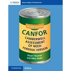 Camberwell Assessment of Need: Forensic Version. CANFOR, Paperback - Mike Slade imagine