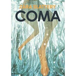 Coma, Paperback - Zara Slattery imagine