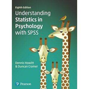 Understanding Statistics in Psychology with SPSS, Paperback - Duncan Cramer imagine