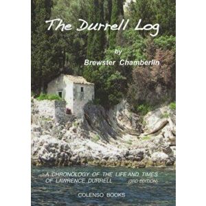 Durrell Log. A chronology of the life and times of Lawrence Durrell, Paperback - Brewster Chamberlin imagine