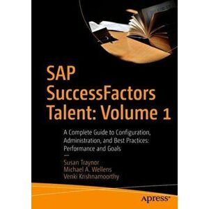 SAP SuccessFactors Talent: Volume 1, Paperback - Venki Krishnamoorthy. imagine