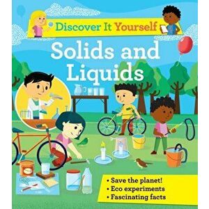 Discover It Yourself: Solids and Liquids, Paperback - David Glover imagine