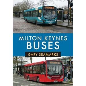 Milton Keynes Buses, Paperback - Gary Seamarks imagine