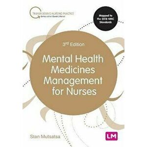 Mental Health Medicines Management for Nurses, Paperback - Stanley Mutsatsa imagine