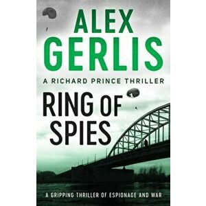Ring of Spies, Paperback - Alex Gerlis imagine
