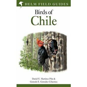 Field Guide to the Birds of Chile, Hardback - Gonzalo E. Gonzalez Cifuentes imagine