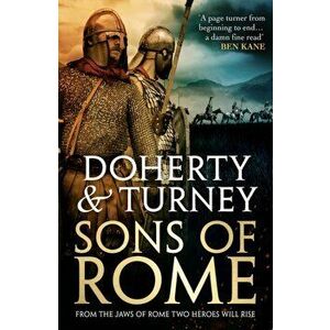 Sons of Rome, Paperback - Gordon Doherty imagine
