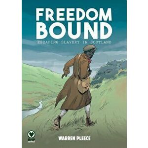 Freedom Bound, Paperback - Warren Pleece imagine