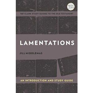 Lamentations. An Introduction and Study Guide, Hardback - Professor Jill Middlemas imagine