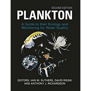 Plankton. Guide to Their Ecology and Monitoring for Water Quality, Hardback - Anthony Richardson imagine