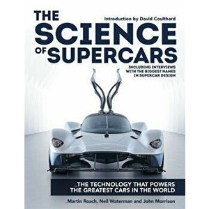 Science of Supercars. The technology that powers the greatest cars in the world, Hardback - John Morrison imagine