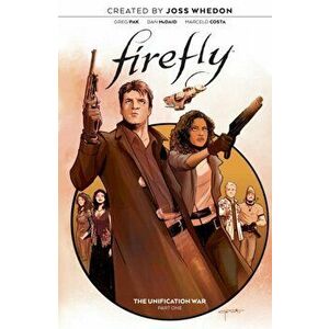 Firefly: The Unification War Vol. 1, Paperback - Greg Pak imagine