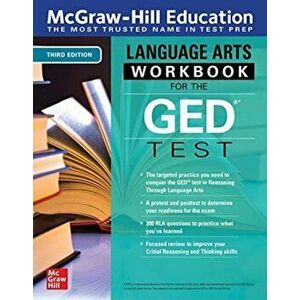 McGraw-Hill Education Language Arts Workbook for the GED Test, Third Edition, Paperback - Mcgraw Hill Editors imagine
