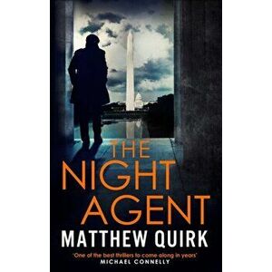 Night Agent, Hardback - Matthew Quirk imagine