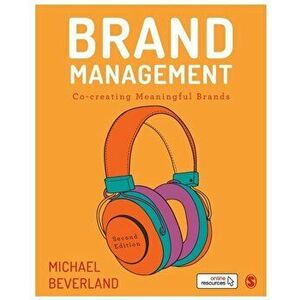 Brand Management. Co-creating Meaningful Brands, Paperback - Michael Beverland imagine