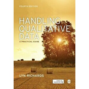 Handling Qualitative Data. A Practical Guide, Paperback - Lyn Richards imagine