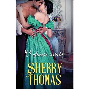O afacere secreta - Sherry Thomas imagine