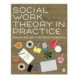 Social Work Theory in Practice, Hardback - Cathryn Meredith imagine