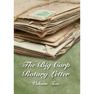 The Big Carp Rotary Letter. Various, Hardback - Rob Maylin imagine
