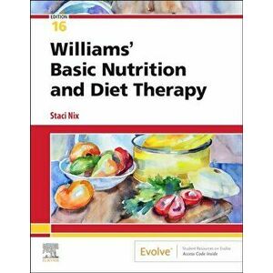 Williams' Basic Nutrition and Diet Therapy. 16 ed, Paperback - *** imagine