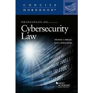 Cybersecurity Law, Paperback - Jack L. Hobaugh Jr. imagine