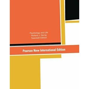 Psychology and Life: Pearson New International Edition. 20 ed, Paperback - Richard Gerrig imagine