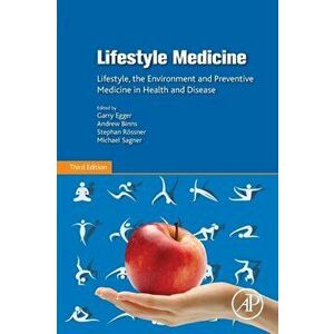 Lifestyle Medicine. Lifestyle, the Environment and Preventive Medicine in Health and Disease, 3 ed, Paperback - *** imagine
