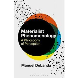 Materialist Phenomenology. A Philosophy of Perception, Hardback - *** imagine