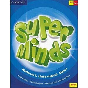 Super Minds. Workbook 1. Limba Engleza. Clasa I. (Contine 1 CD) - Herbert Puchta, Gunter Gerngross, Peter Lewis-Jones, Bianca Popa imagine