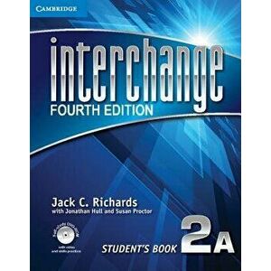Interchange Level 2 Student's Book a with Self-Study DVD-ROM, Hardcover (4th Ed.) - Jack C. Richards imagine