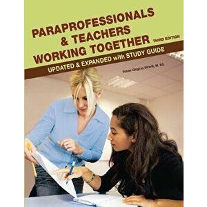 Paraprofessionals and Teachers Working Together 3rd Edition, Paperback - Susan Gingras Fitzell M. Ed imagine