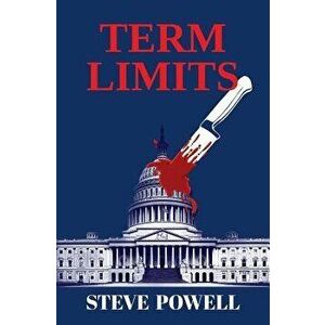 Term Limits, Paperback - Steve Powell imagine