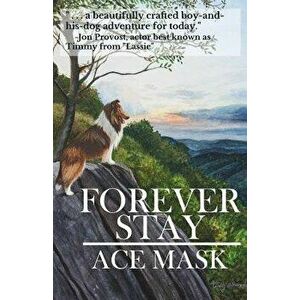 Forever Stay, Paperback - Ace Mask imagine