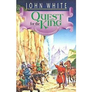 Quest for the King, Paperback - John White imagine