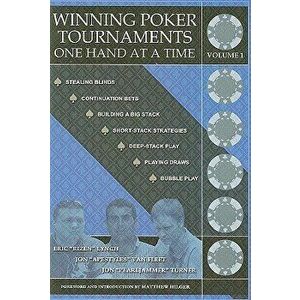 Winning Poker Tournaments One Hand at a Time, Volume I, Paperback - Jon 'Pearljammer' Turner imagine
