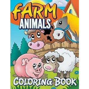 Farm Animals Coloring Book: Coloring Book for Kids, Paperback - Marshall Koontz imagine