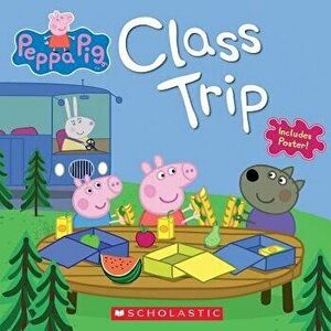 Class Trip, Paperback - Scholastic imagine
