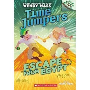 Escape from Egypt, Paperback - Wendy Mass imagine