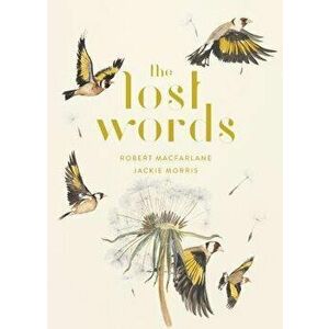 The Lost Words, Hardcover - Robert MacFarlane imagine