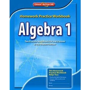 Algebra 1 Homework Practice Workbook, Paperback - McGraw-Hill Education imagine