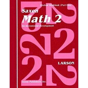 Saxon Math 2 Set: An Incremental Development 'With Charts', Paperback - Saxon Publishers imagine