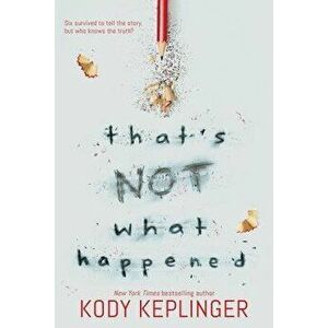 That's Not What Happened, Hardcover - Kody Keplinger imagine